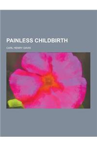 Painless Childbirth