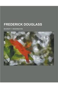 Frederick Douglass