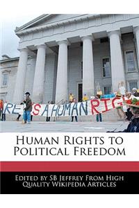 Human Rights to Political Freedom
