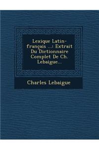 Lexique Latin-Francais ...