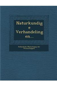 Naturkundige Verhandelingen...