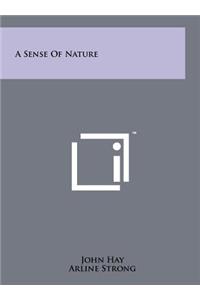 A Sense of Nature