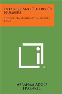 Integers And Theory Of Numbers