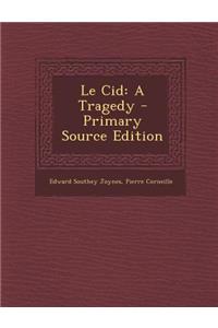 Le Cid: A Tragedy