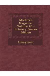 McClure's Magazine, Volume 20