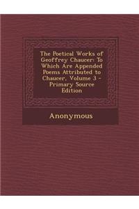 The Poetical Works of Geoffrey Chaucer