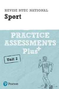 Pearson REVISE BTEC National Sport Practice Plus U2 - for 2025 exams