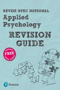 Pearson REVISE BTEC National Applied Psychology Revision Guide inc online edition - for 2025 exams