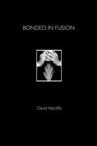 Bonded in Fusion