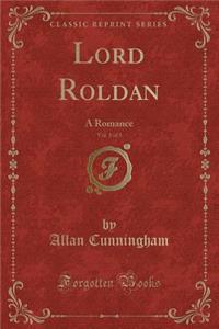 Lord Roldan, Vol. 1 of 3