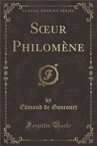 Soeur Philomène (Classic Reprint)