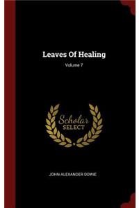 Leaves of Healing; Volume 7