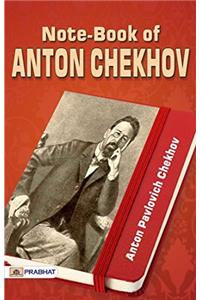 NOTE-BOOK OF ANTON CHEKHOV