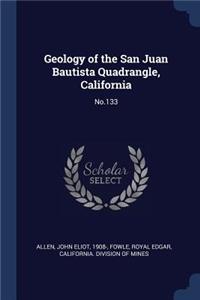 Geology of the San Juan Bautista Quadrangle, California