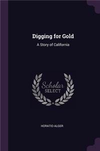 Digging for Gold