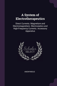 System of Electrotherapeutics