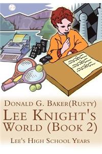 Lee Knight's World (Book 2)