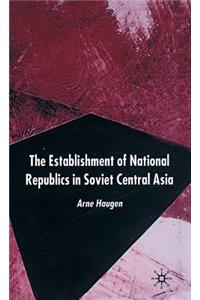 Establishment of National Republics in Soviet Central Asia