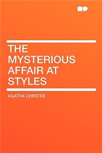 The Mysterious Affair at Styles