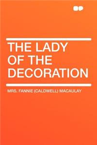 The Lady of the Decoration