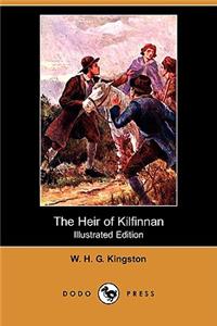 Heir of Kilfinnan (Illustrated Edition) (Dodo Press)