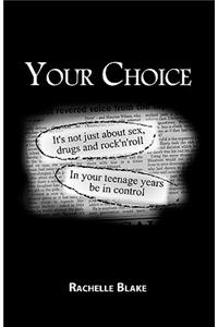 Your Choice