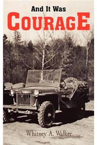 And It Was Courage