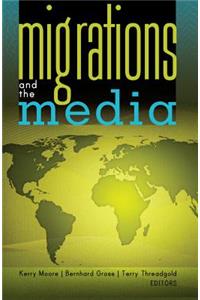 Migrations and the Media