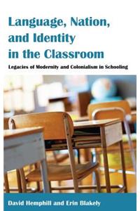 Language, Nation, and Identity in the Classroom