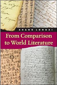 From Comparison to World Literature