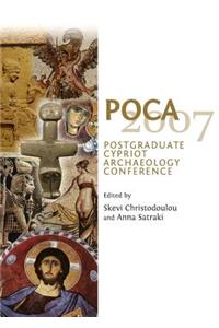 Poca 2007: Postgraduate Cypriot Archaeology Conference