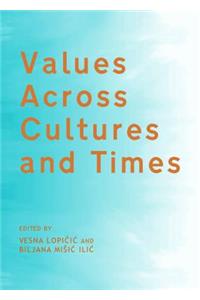 Values Across Cultures and Times