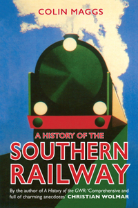 A History of the Southern Railway