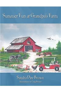 Summer Fun at Grandpa's Farm