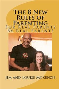 8 New Rules of Parenting