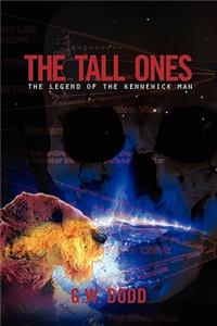 The Tall Ones: The Legend of the Kenniwick Man