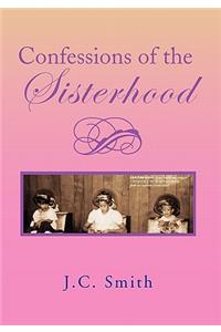 Confessions of the Sisterhood