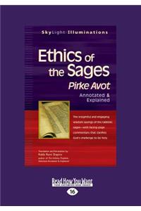Ethics of the Sages: Pirke Avot-Annotated & Explained (Large Print 16pt)