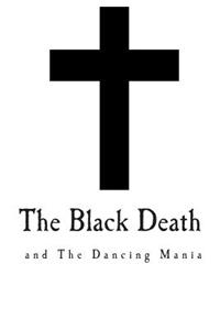 The Black Death and the Dancing Mania