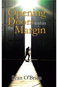 Opening Doors Within the Margin