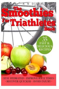 Smoothies for Triathletes