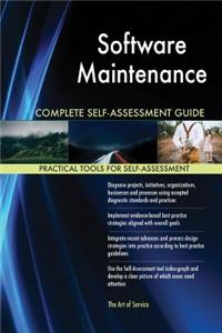 Software Maintenance Complete Self-Assessment Guide