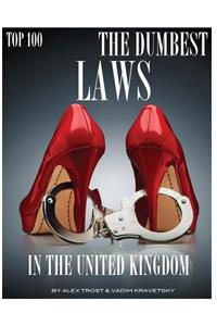 The Dumbest Laws in the United Kingdom