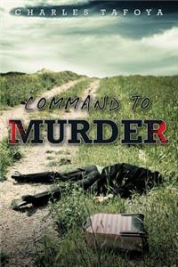 Command to Murder