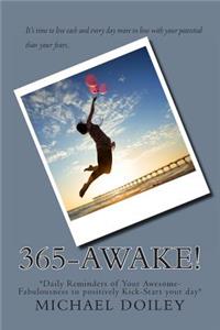 Three-Six-Five AWAKE!