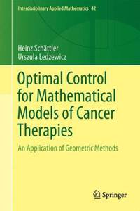 Optimal Control for Mathematical Models of Cancer Therapies
