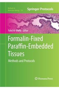 Formalin-Fixed Paraffin-Embedded Tissues