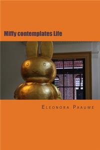 Miffy Contemplates Life