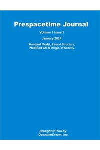 Prespacetime Journal Volume 5 Issue 1
