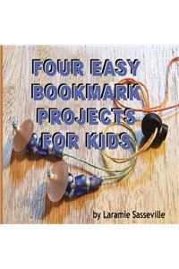 Four Easy Bookmark Projects for Kids